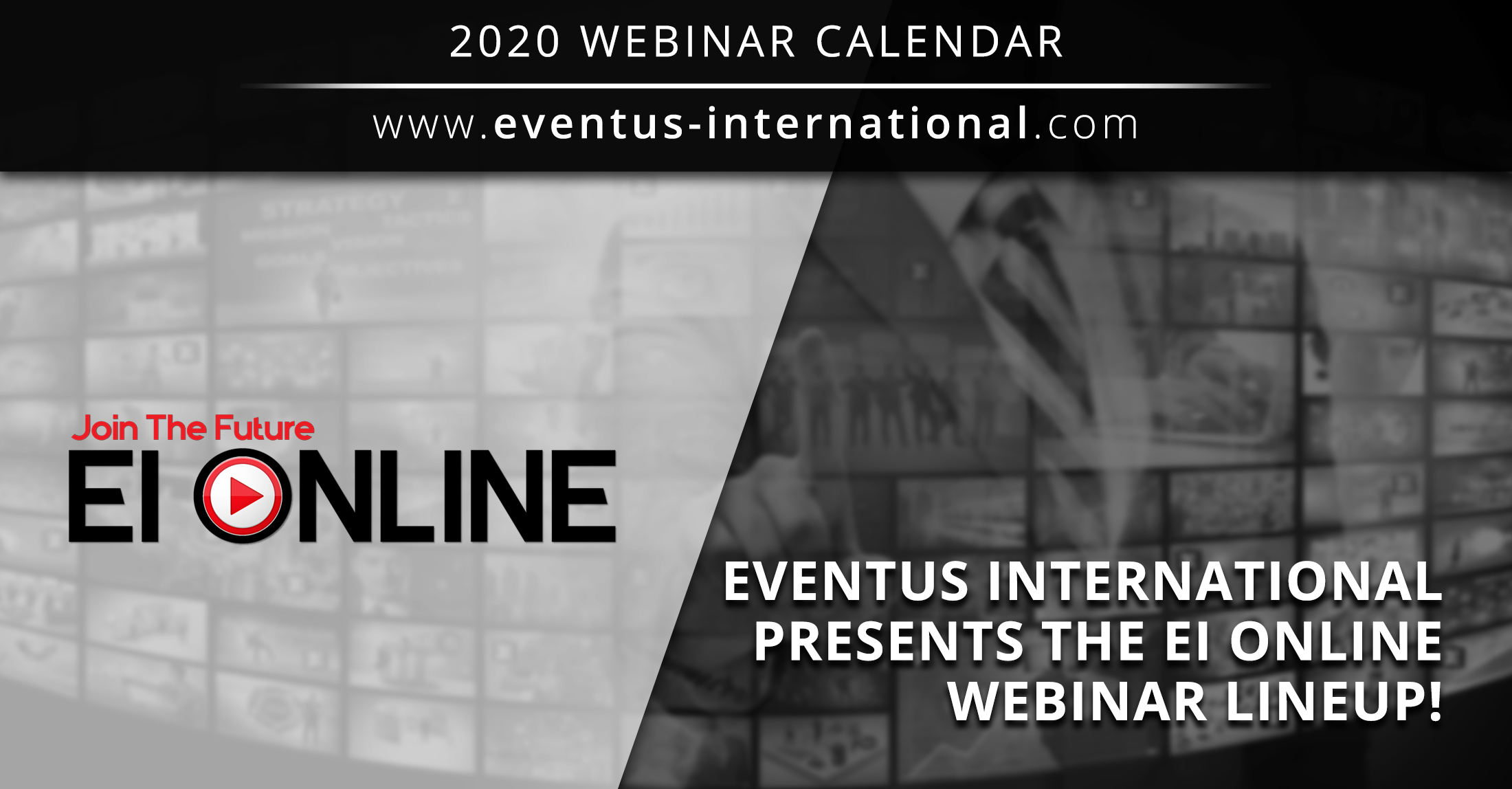 Webinar Offering: Eventus International Presents EI ONLINE World-Class Gaming Content