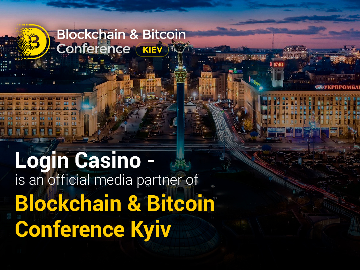 Blockchain & Bitcoin Conference Kyiv: Login Casino Will Be The Official Media Partner