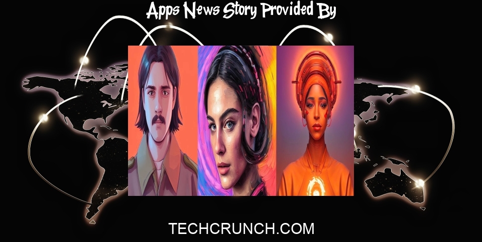 Apps News: This Week in Apps: Apple App Store’s new pricing, Twitter app makers shift to Mastodon, debate over Lensa AI - TechCrunch