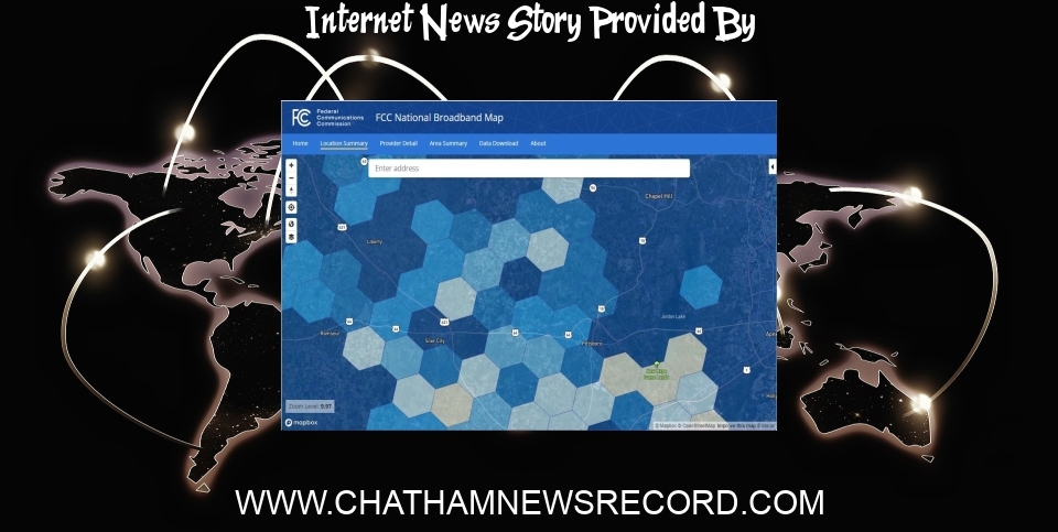 Internet News: Poor internet or no internet? Now's the time to act. - The Chatham News + Record