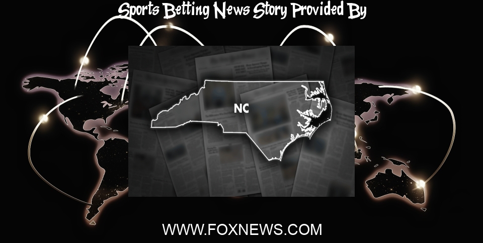 Sports Betting News: First week of NC sports betting sees almost 0M in wagers: 'strong start' - Fox News