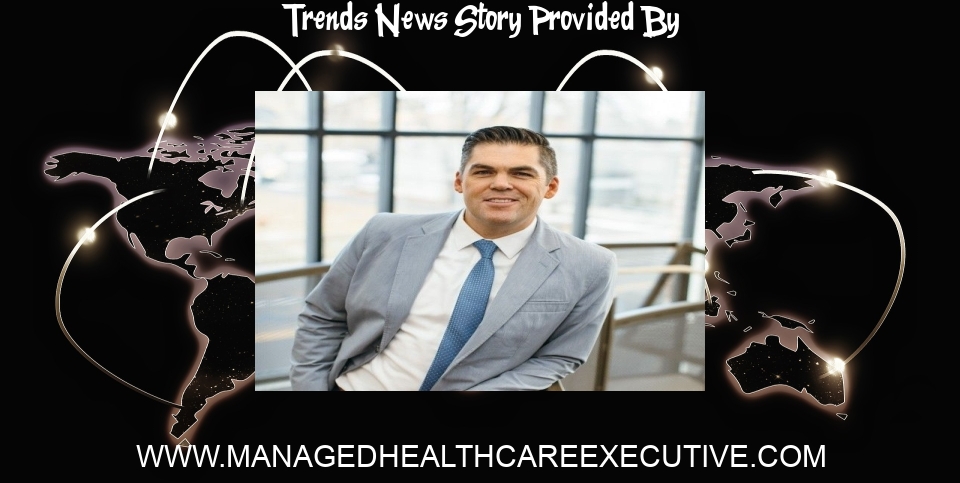 Trends News: 4 PBM Trends to Watch — And, Yes, Transparency is One of Them | Brandon Newman - Managed Healthcare Executive