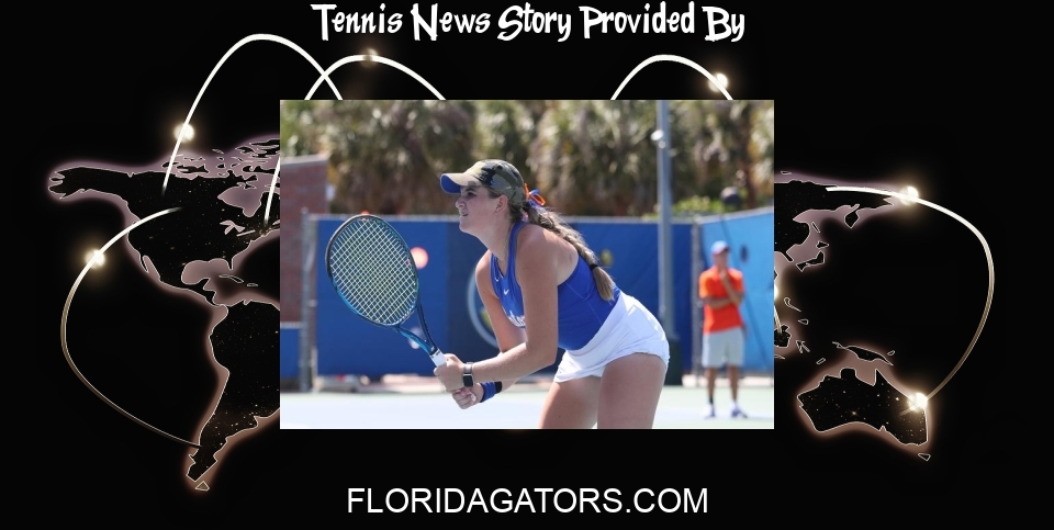 Tennis News: Women’s Tennis Turns Attention to ITA All-American Championships - Florida Gators