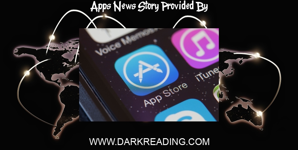 Apps News: Malicious Apps With Millions of Downloads Found in Apple App Store, Google Play - DARKReading
