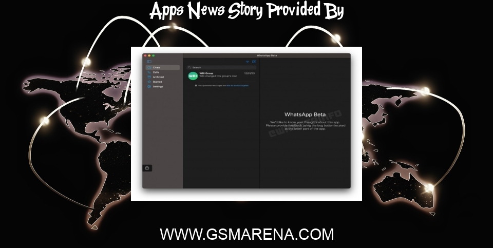Apps News: Native WhatsApp for macOS goes into public beta - GSMArena.com news - GSMArena.com