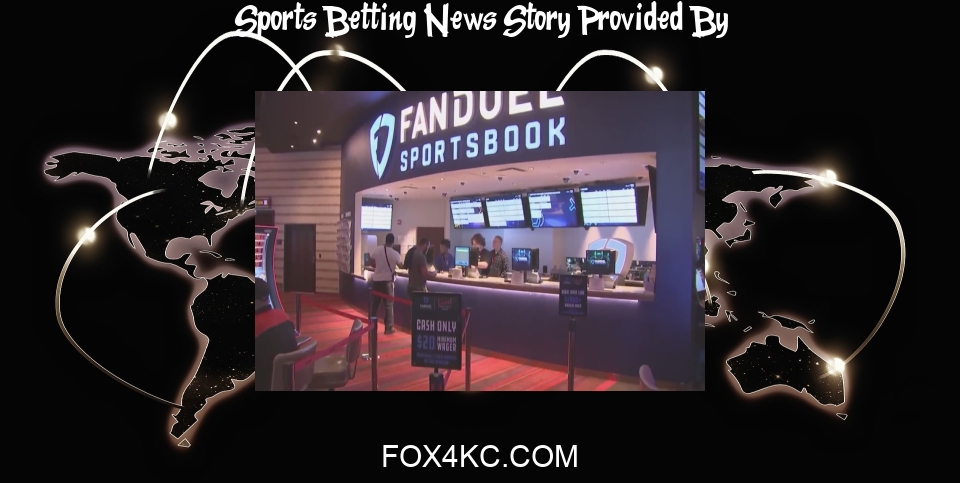Sports Betting News: Missouri sports betting initiative now odds-on favorite to be on November ballot - WDAF FOX4 Kansas City