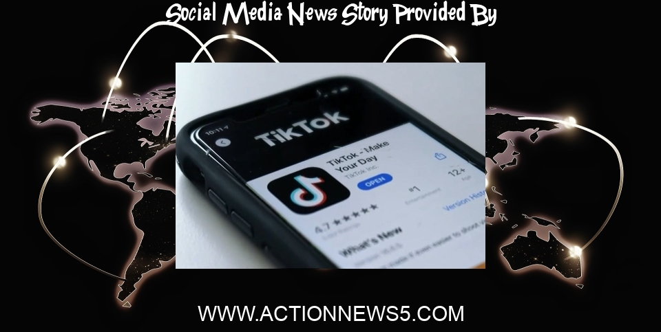 Social Media News: Local social media influencers react to potential Tiktok ban in the U.S. - Action News 5
