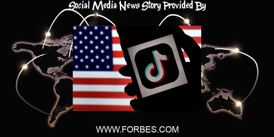 Social Media News: TikTok Is Part Of A Larger Digital Privacy Issue On Social Media - Forbes