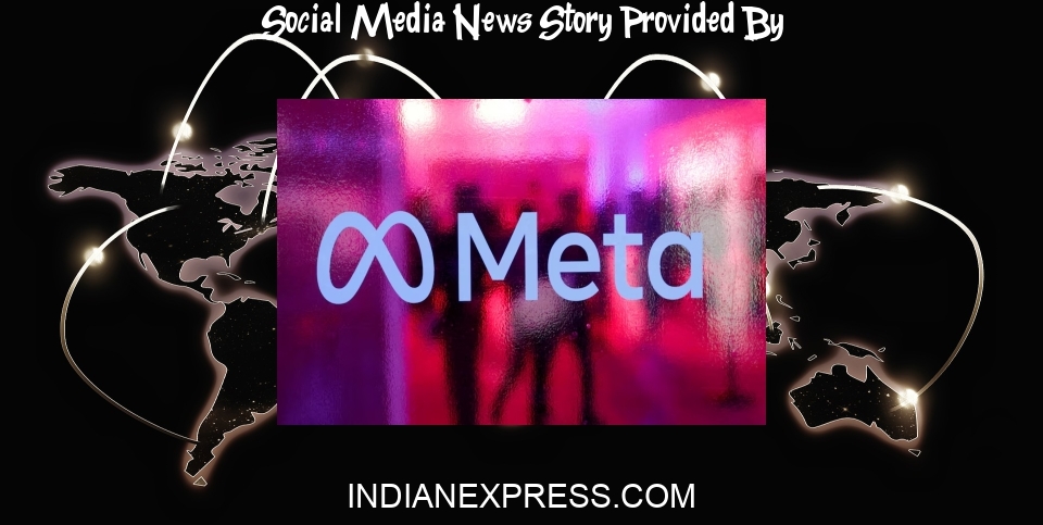 Social Media News: Meta to temporarily shut down social media platform Threads in Turkey - The Indian Express