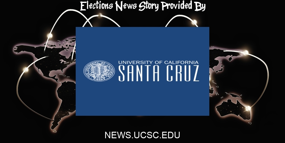 Elections News: 2022 Campus Elections - UC Santa Cruz