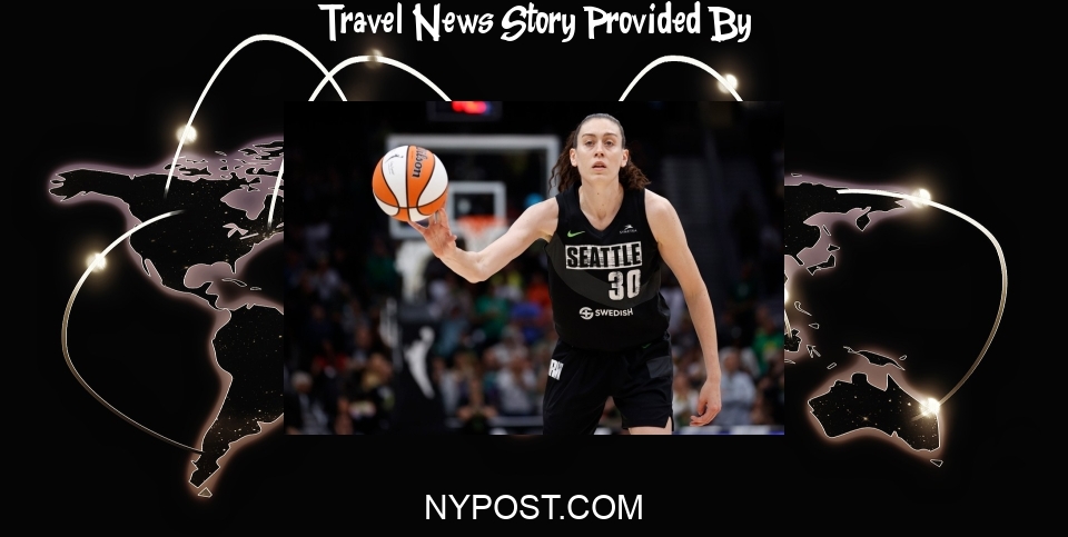 Travel News: Breanna Stewart free agency spotlights WNBA's out-of-whack travel inequalities - New York Post