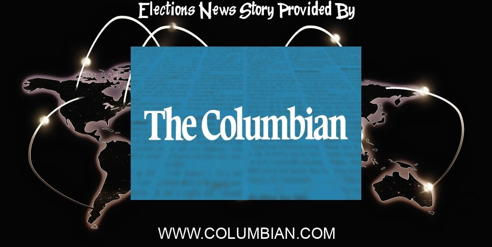 Elections News: In Our View: With elections, if you don't play you can't win - The Columbian