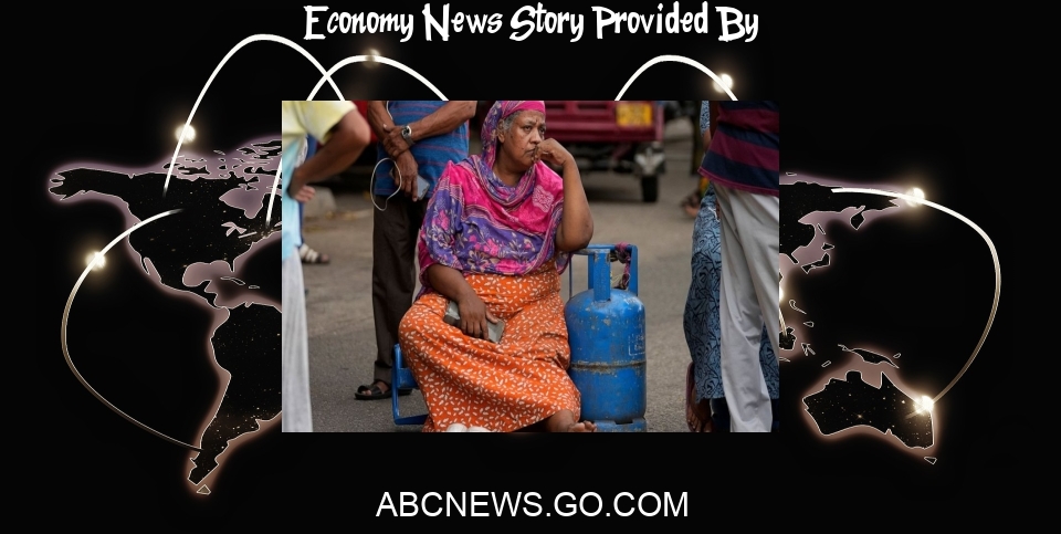 Economy News: EXPLAINER: Why Sri Lanka's economy collapsed and what's next - ABC News