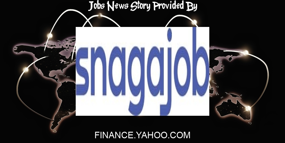 Jobs Report News: Snagajob Appoints New CEO Focused on Scaling Its Platform for Jobs and Shifts - Yahoo Finance