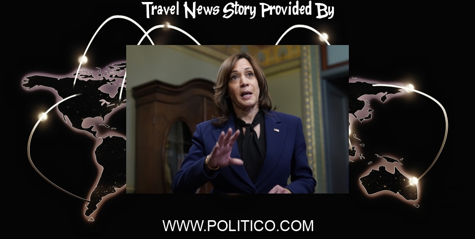Travel News: Harris to travel to California after 3 mass shootings - POLITICO