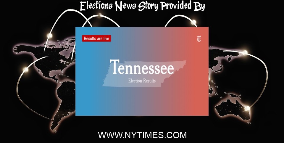 Elections News: Tennessee Fifth Congressional District Primary Election Results 2022 - The New York Times