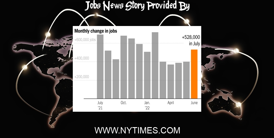 Jobs Report News: Jobs Report Live Updates: July Shows Unexpected Growth - The New York Times