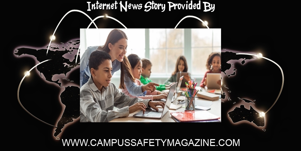 Internet News: 67% of U.S. School Districts Meet FCC Internet Connectivity Benchmark - Campus Safety Magazine