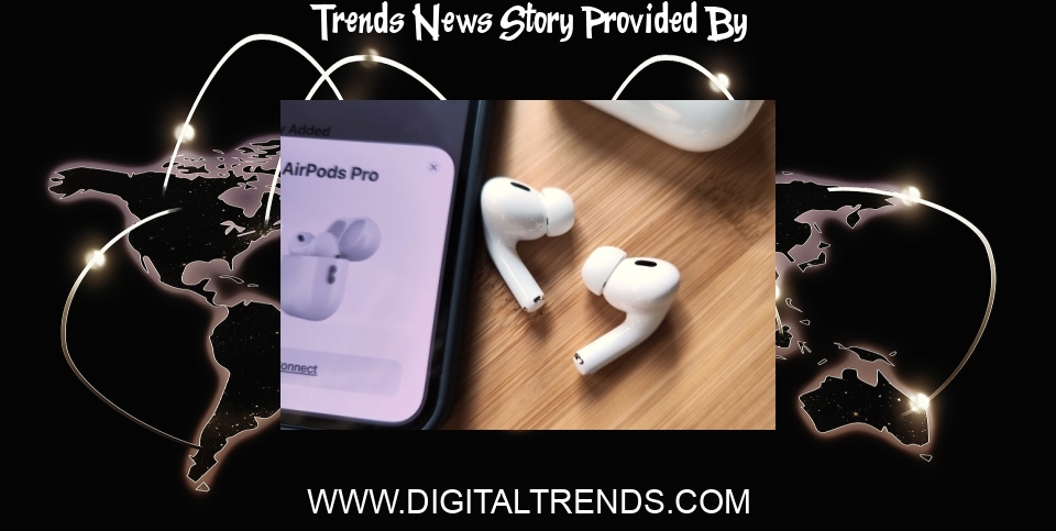 Trends News: Apple AirPods Pro 2 review: great buds get even better - Digital Trends