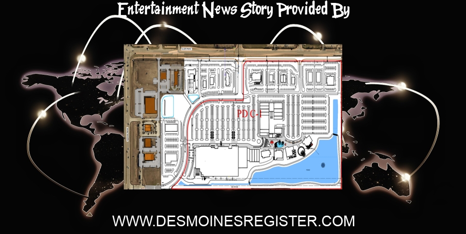 Entertainment News: Developer plans massive Waukee Towne Center project - Des Moines Register