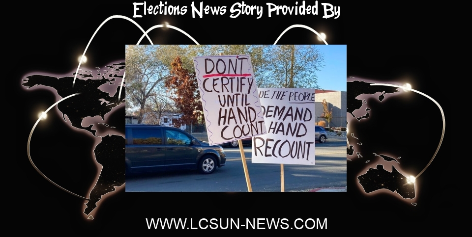Elections News: Election certification avoiding chaos, except in Arizona - Las Cruces Sun-News