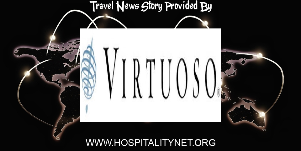 Travel News: The Future Of Luxury Travel - 2023's Top Travel Trends from Virtuoso - Hospitality Net