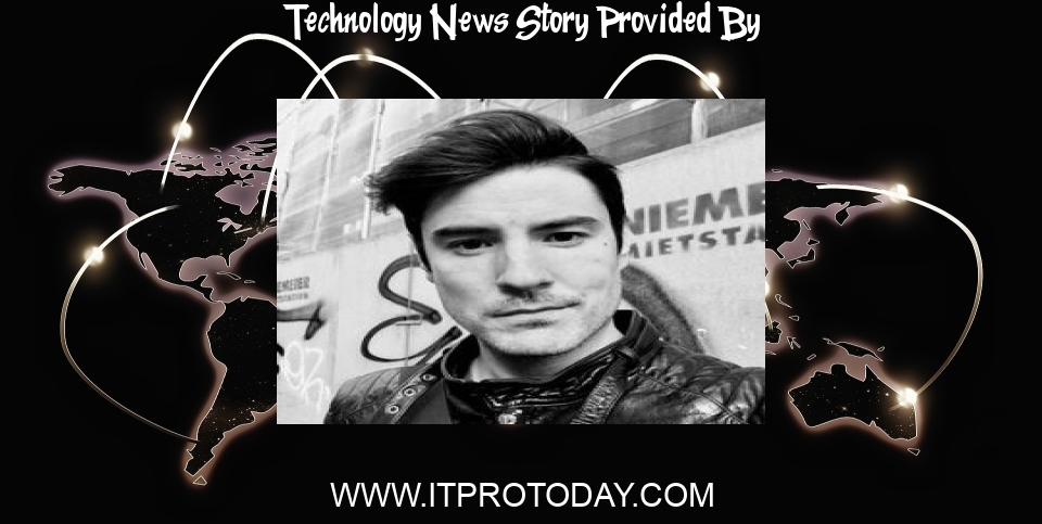 Technology News: Organizations Increasingly Employ Borderless Technology Talent - ITPro Today