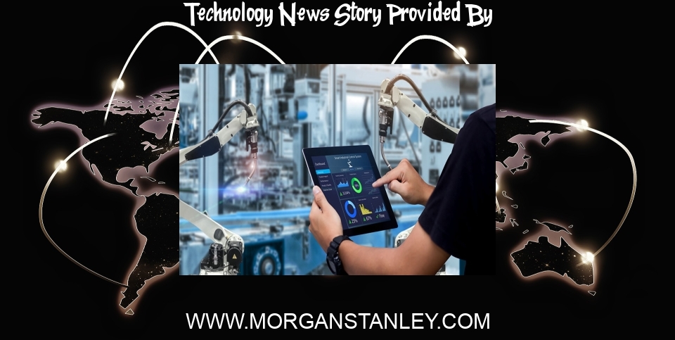Technology News: Technology and Inflation: Focus on Productivity - Morgan Stanley