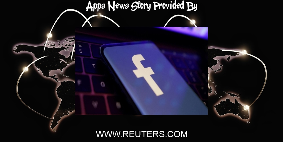 Apps News: Meta's social media apps down for thousands of users - Downdetector - Reuters