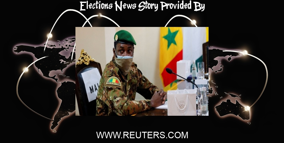 Elections News: Mali eyes elections in four years as West African bloc mulls sanctions - Reuters