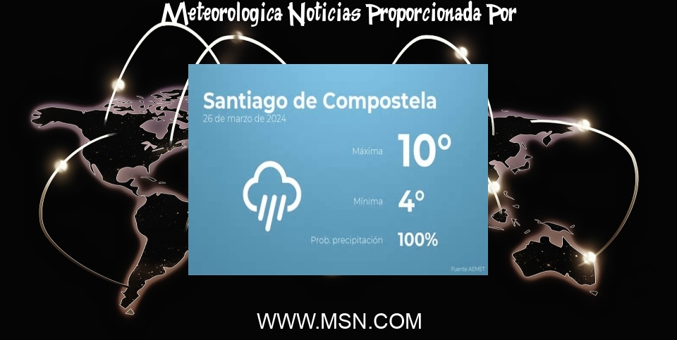 Meteorologica Noticias: Previsión meteorológica para Santiago de Compostela, 26 de marzo