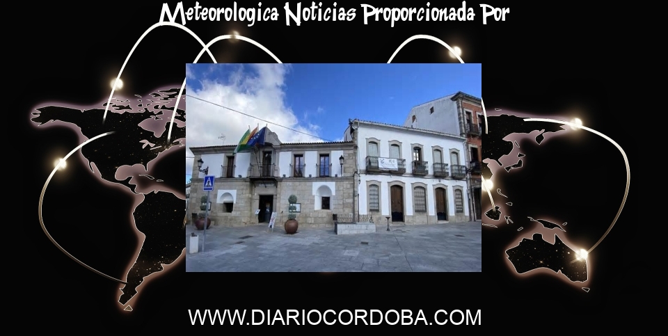 Meteorologica Noticias: El tiempo en Villanueva de Córdoba: esta es la previsión meteorológica de hoy, jueves 18 de abril